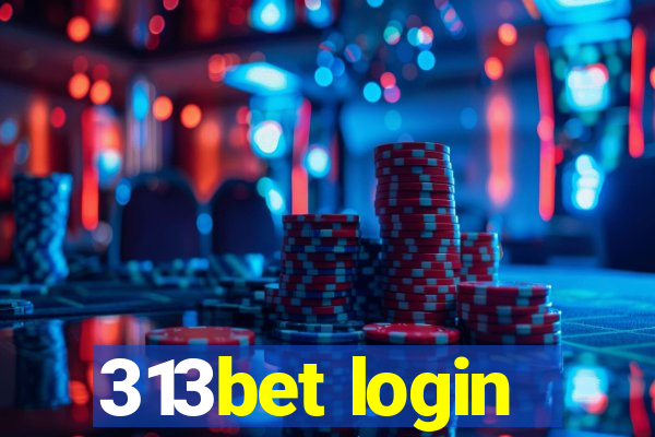 313bet login