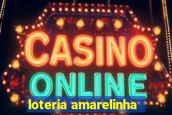 loteria amarelinha