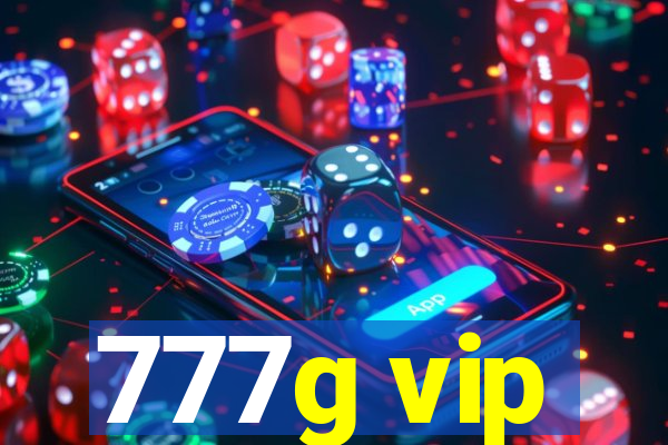 777g vip