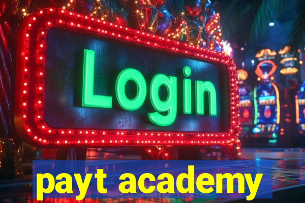 payt academy