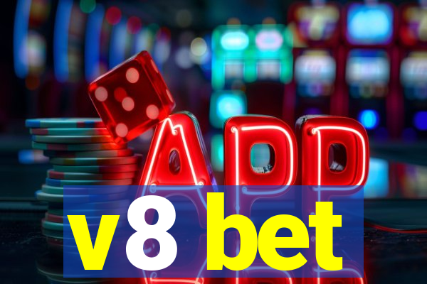 v8 bet