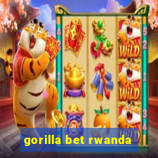 gorilla bet rwanda