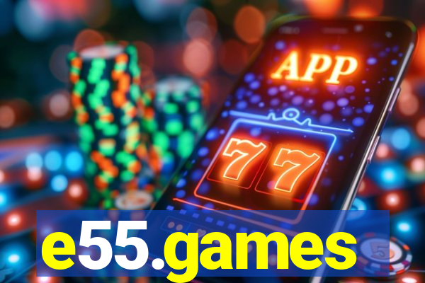 e55.games