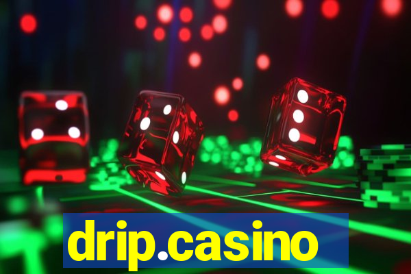 drip.casino