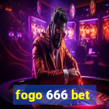 fogo 666 bet