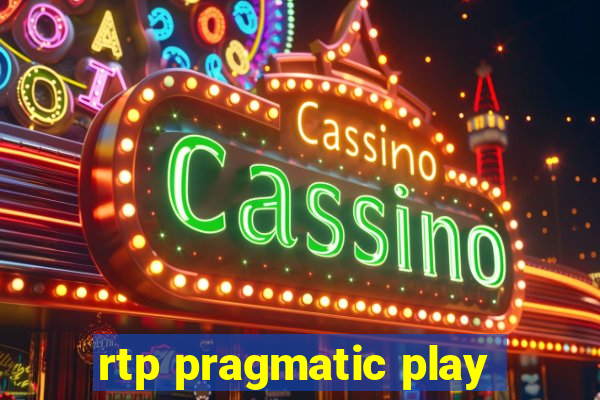 rtp pragmatic play