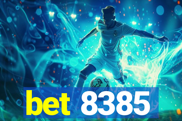 bet 8385