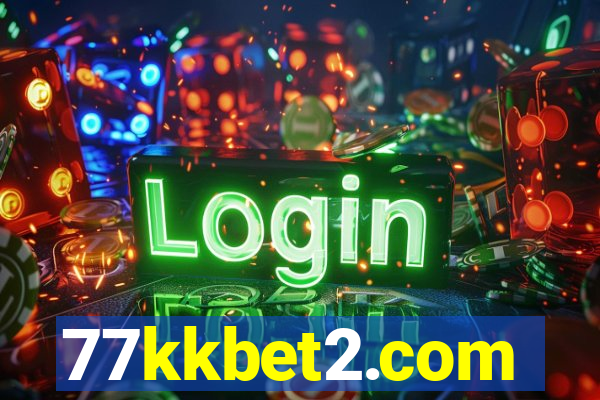 77kkbet2.com