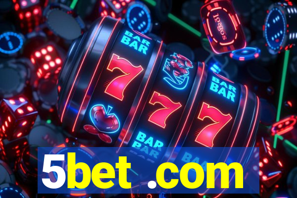 5bet .com