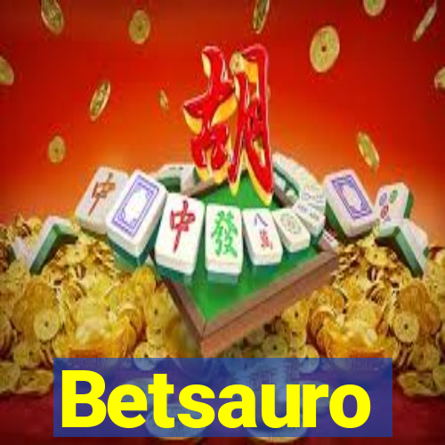 Betsauro