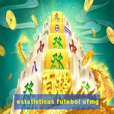 estatisticas futebol ufmg