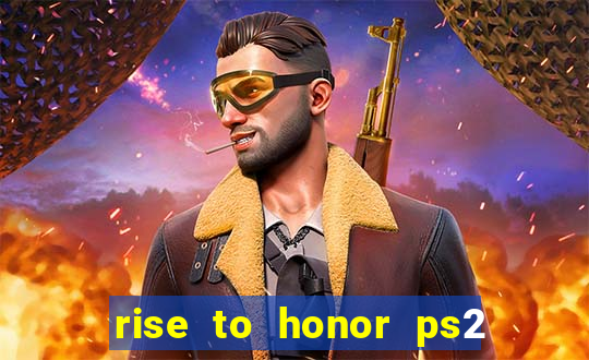 rise to honor ps2 iso pt br