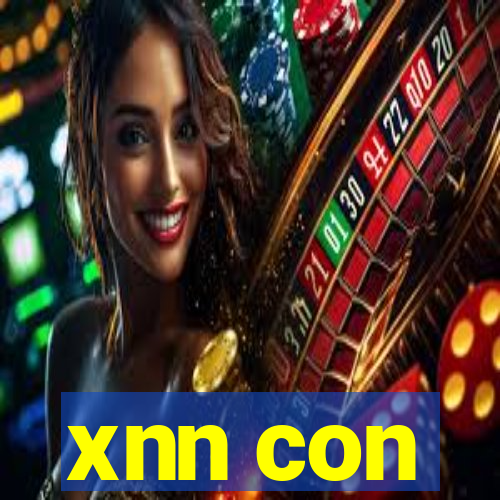 xnn con