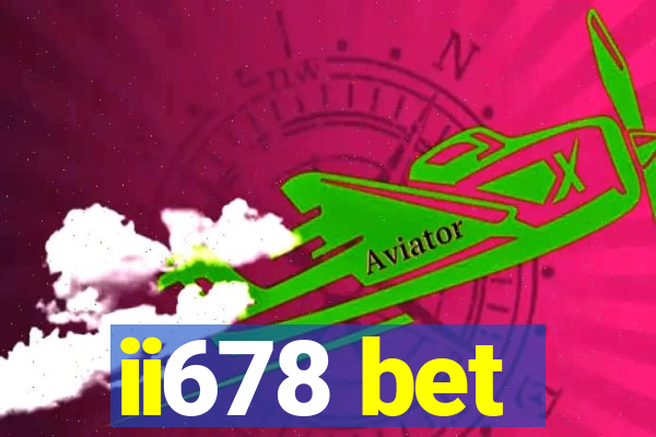 ii678 bet