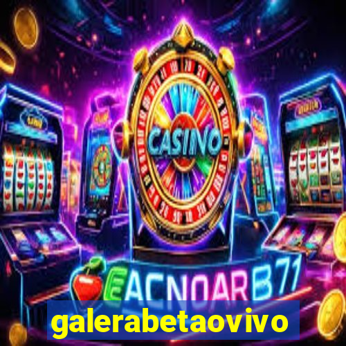 galerabetaovivo