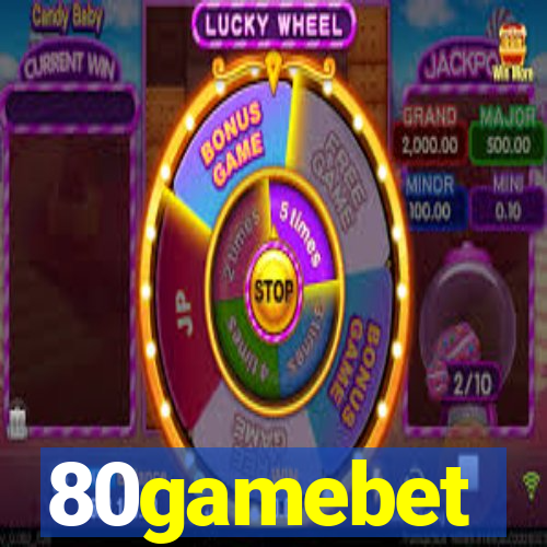 80gamebet