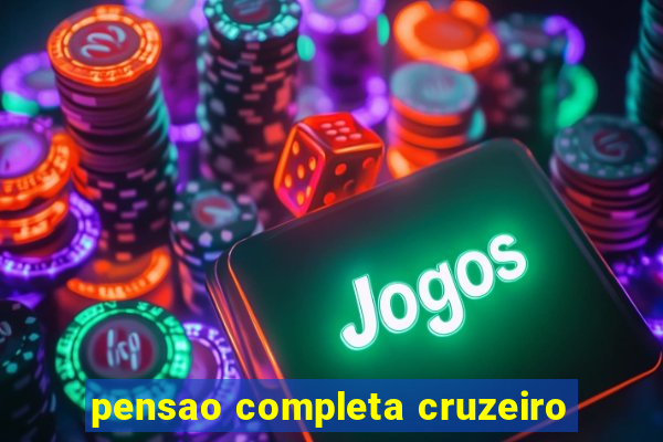 pensao completa cruzeiro