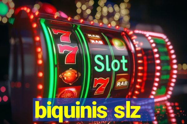 biquinis slz