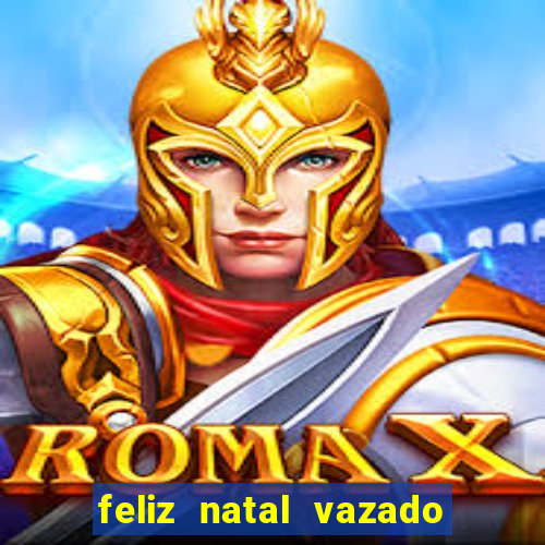 feliz natal vazado para imprimir