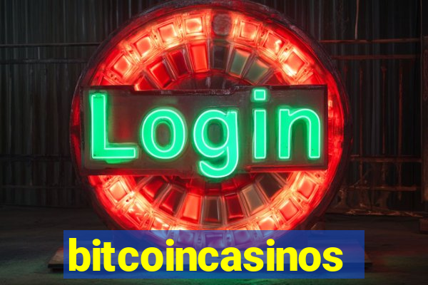 bitcoincasinos