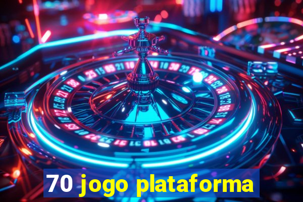 70 jogo plataforma