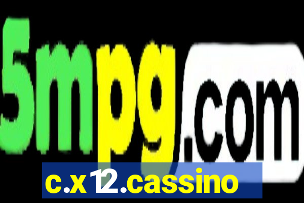 c.x12.cassino