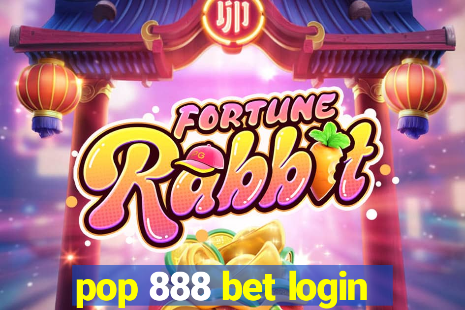 pop 888 bet login