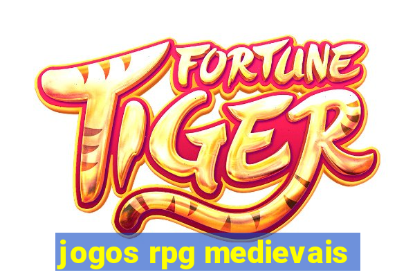 jogos rpg medievais