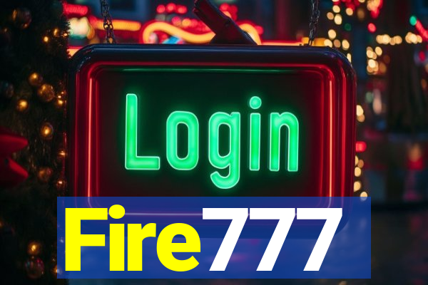 Fire777