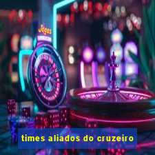 times aliados do cruzeiro