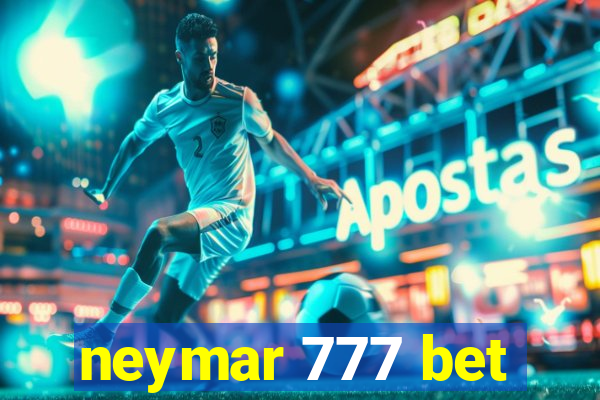 neymar 777 bet