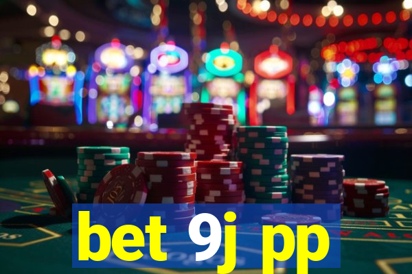 bet 9j pp