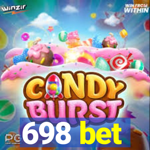 698 bet