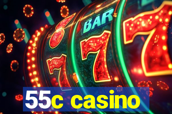 55c casino