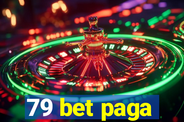 79 bet paga