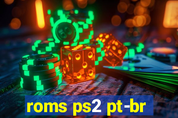 roms ps2 pt-br