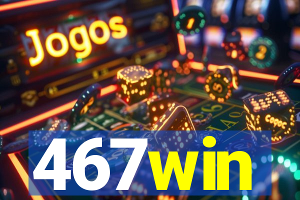 467win