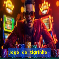 jogo do tigrinho depósito mínimo r$ 1