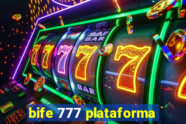 bife 777 plataforma