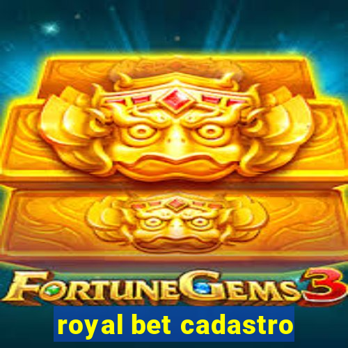 royal bet cadastro