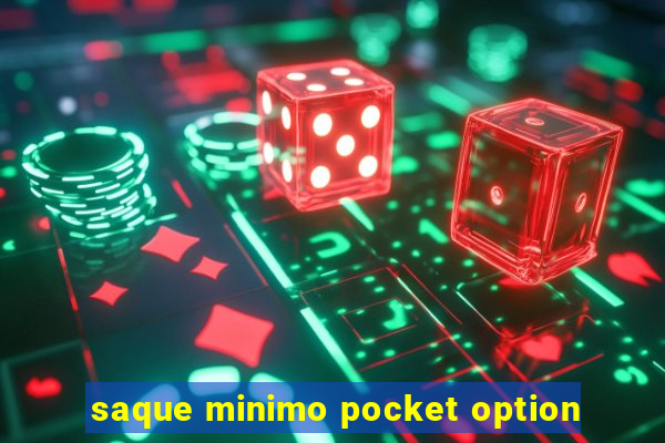 saque minimo pocket option