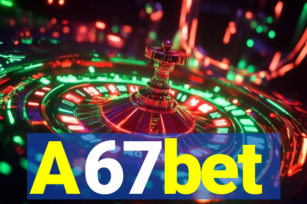 A67bet