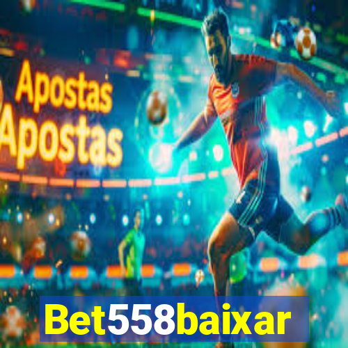 Bet558baixar