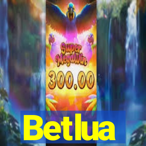 Betlua