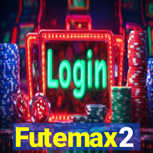 Futemax2