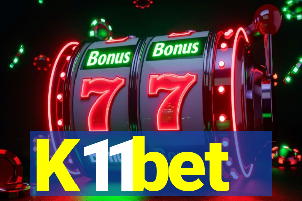 K11bet