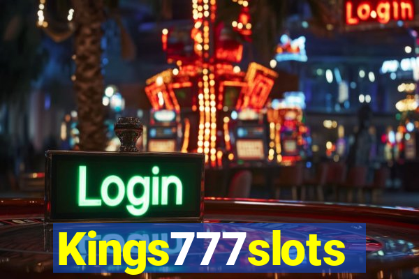 Kings777slots