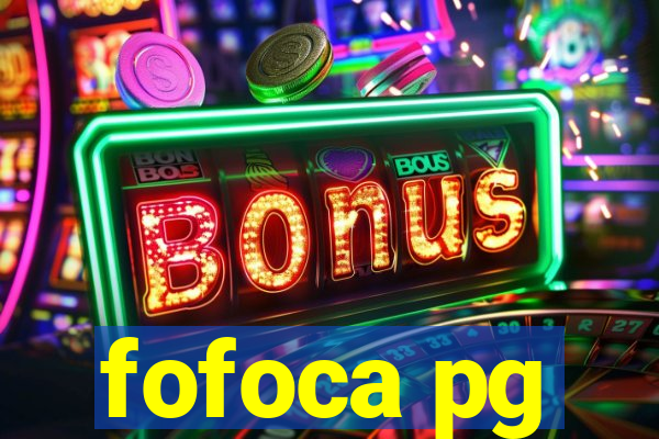 fofoca pg