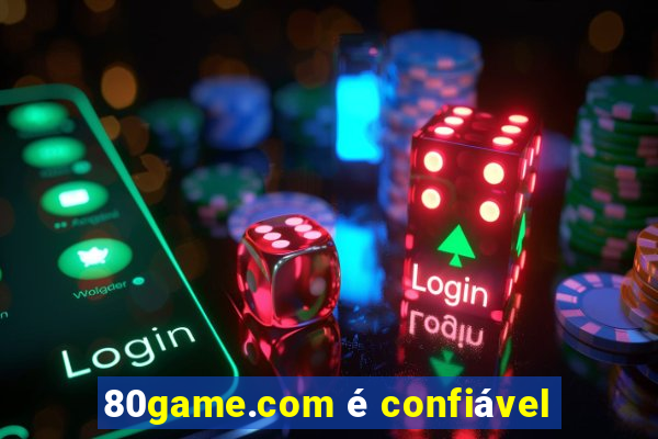 80game.com é confiável