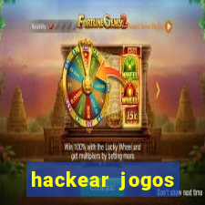 hackear jogos dinheiro infinito